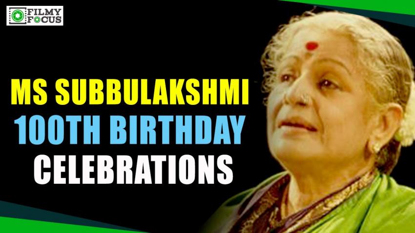 MS Subbulakshmi 100th Birthday Celebrations
